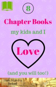 8 Favorite Children's Chapter Books my kids and I love