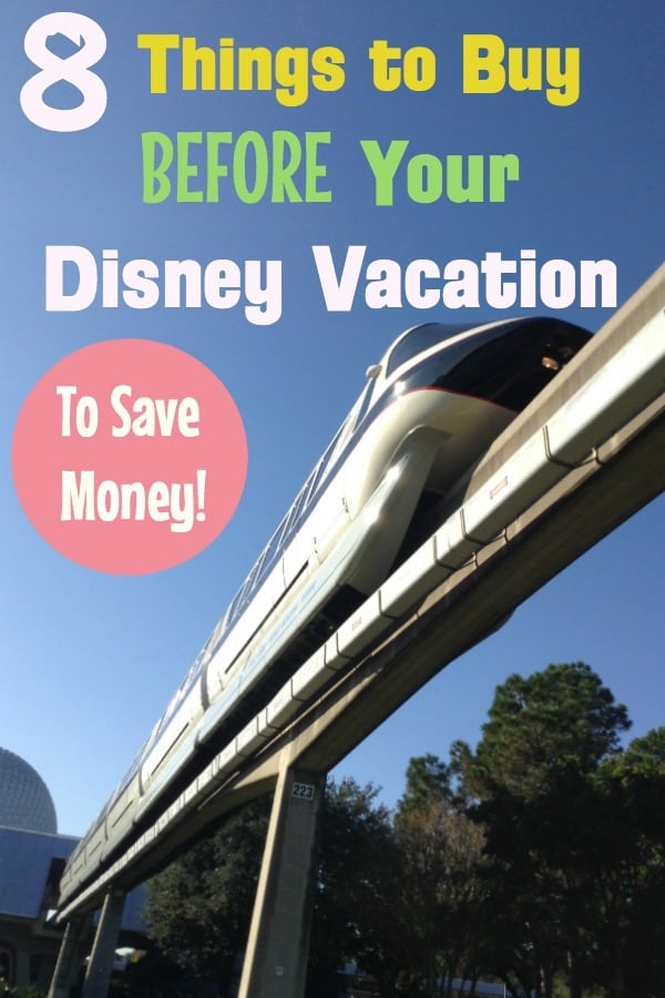 things to buy before Disney World vacation to save money