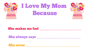 "I Love My Mom Because" Free Printable for Kids