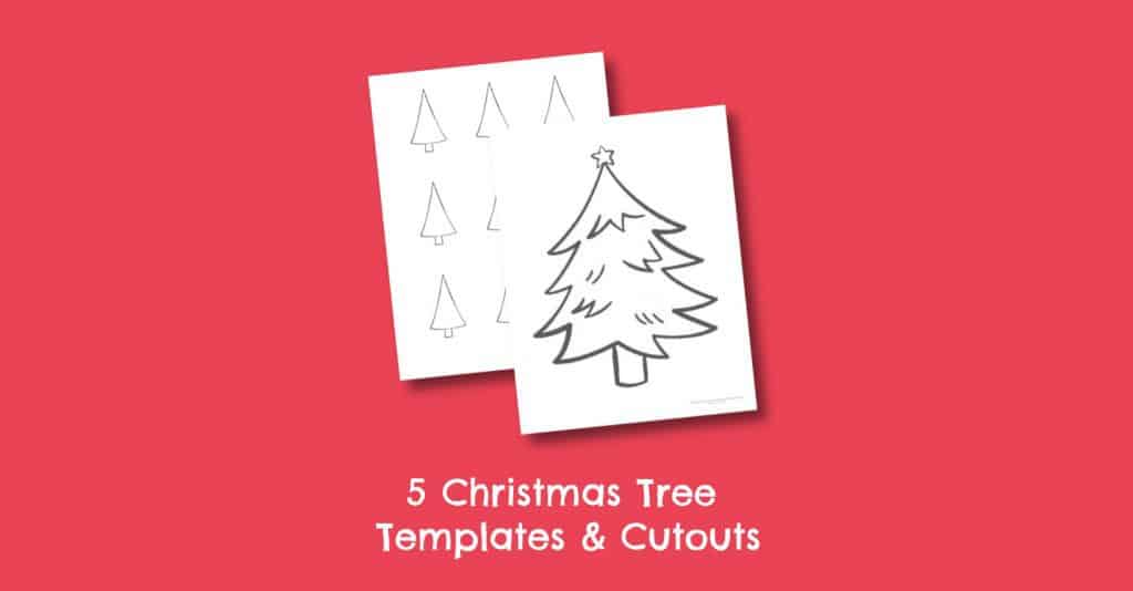 Free Printable Christmas Tree Templates And Cutouts