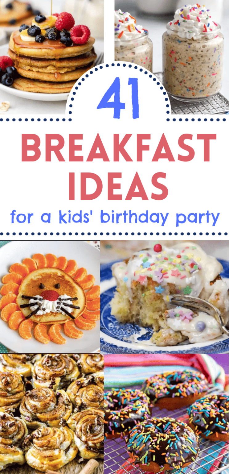 41 Birthday Breakfast Ideas Kids Will Love