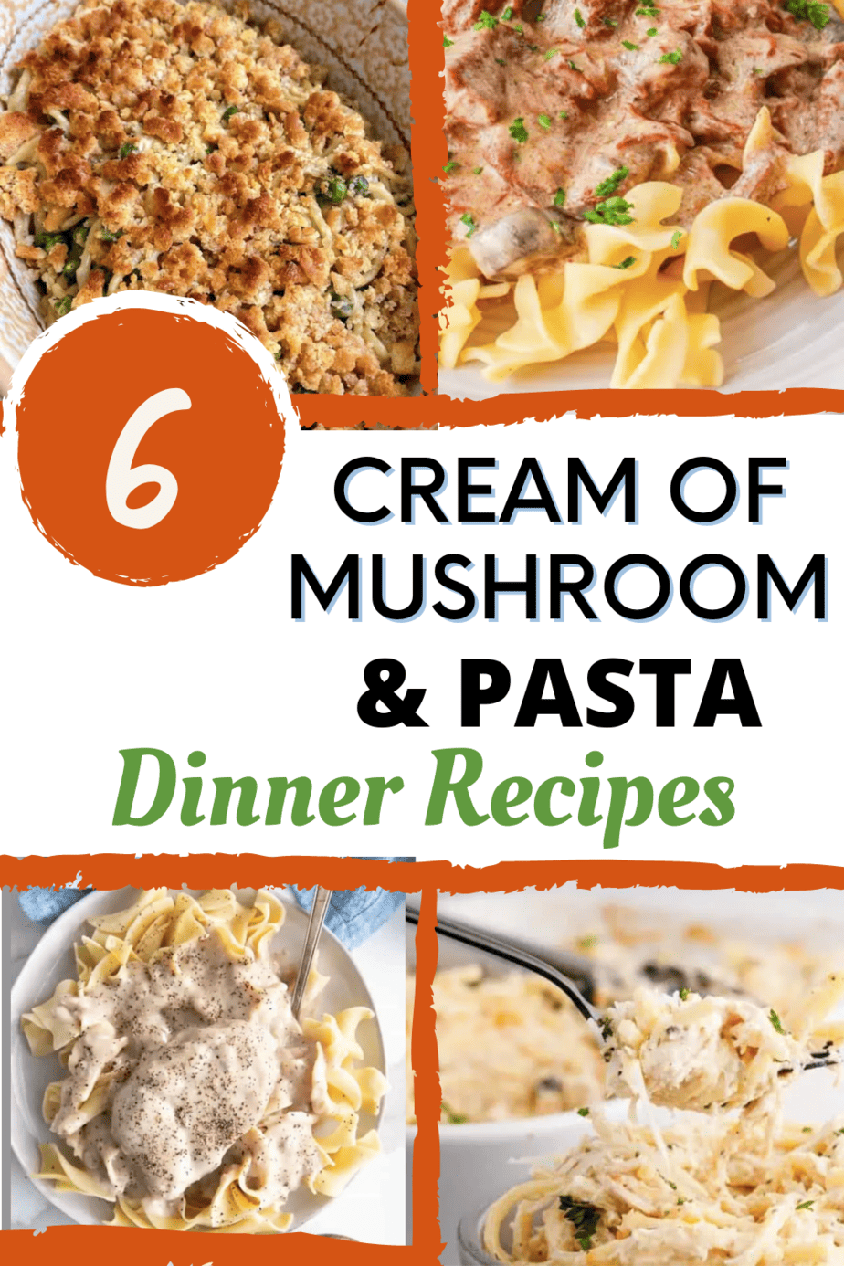 Cream of Mushroom and pasta dinner recipes