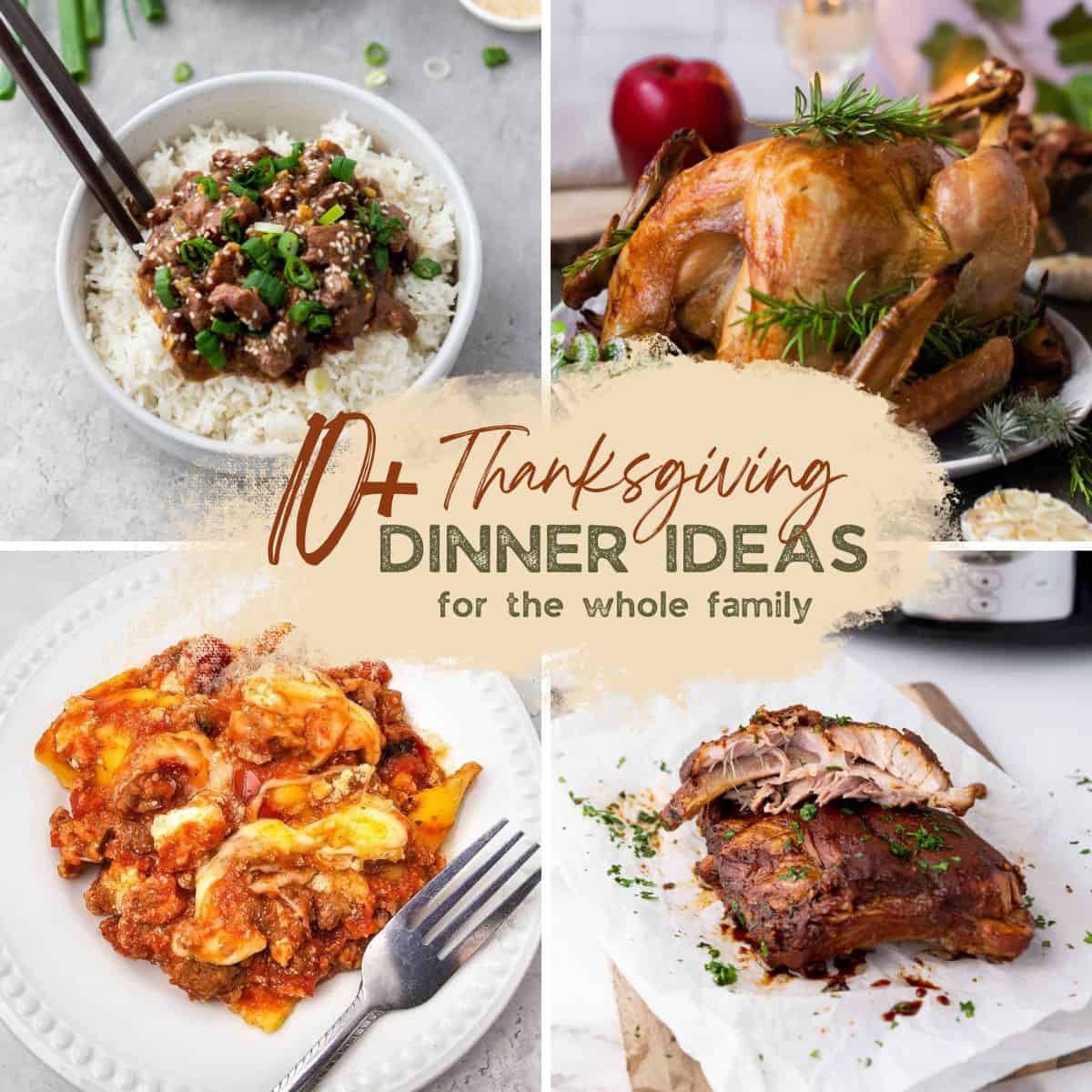 10+ Thanksgiving Dinner Ideas for the Whole Family - Three Kids, Three ...