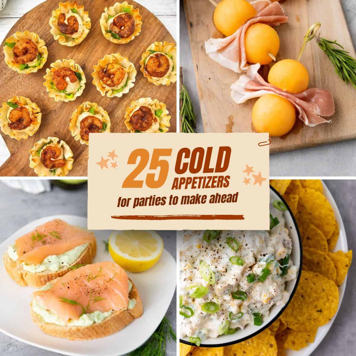 25 Cold Appetizers for Parties to Make Ahead - Three Kids, Three Cats ...