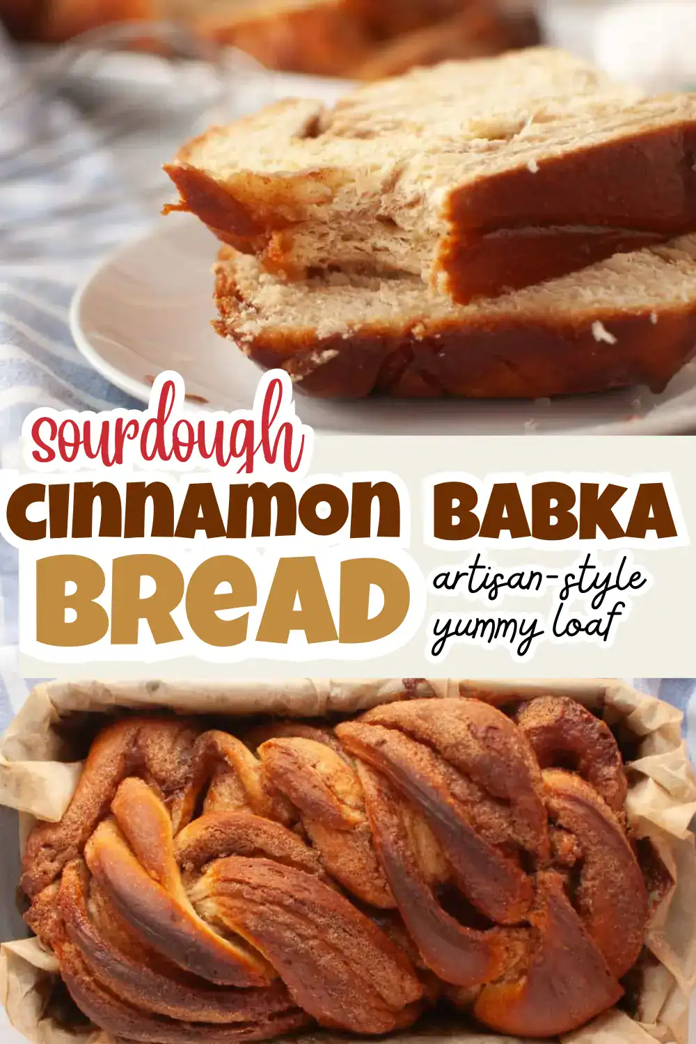 Freshly baked artisan sourdough cinnamon babka with a sweet, gooey filling on a rustic cloth.